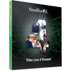 NewBlueFX Titler Live 4 Present (Download) - Coremicro